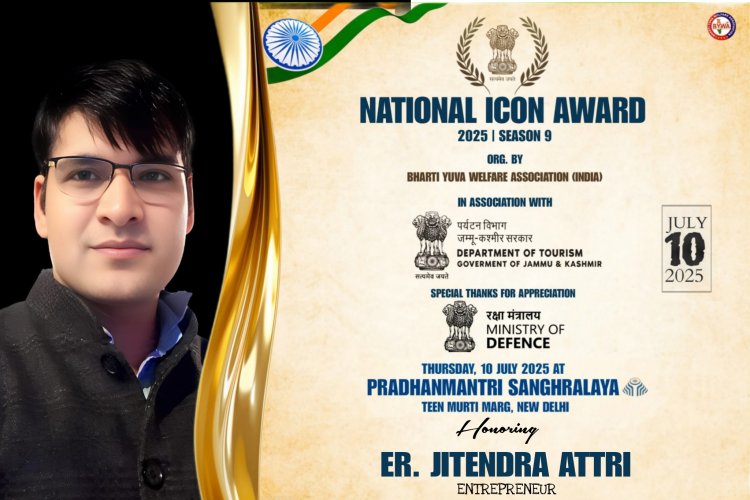 Er. Jitendra Attri to Be Honored with National Icon Award at Prime Minister Museum