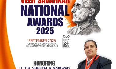 Lt. Dr. Sheetal K. Gaikwad to be Honored with Veer Savarkar National Award for Leadership and Social Service