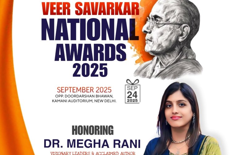Visionary Leader and Author Dr. Megha Rani to Receive the Prestigious ...
